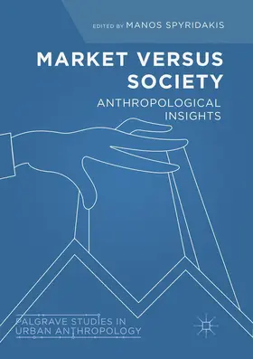 Spyridakis |  Market Versus Society | Buch |  Sack Fachmedien