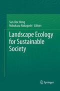 Nakagoshi / Hong |  Landscape Ecology for Sustainable Society | Buch |  Sack Fachmedien