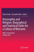 Klein / Streib |  Xenosophia and Religion. Biographical and Statistical Paths for a Culture of Welcome | Buch |  Sack Fachmedien