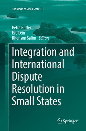 Butler / Salim / Lein | Integration and International Dispute Resolution in Small States | Buch | 978-3-030-09025-8 | sack.de