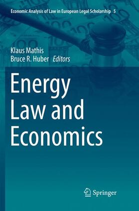 Huber / Mathis | Energy Law and Economics | Buch | 978-3-030-09041-8 | sack.de