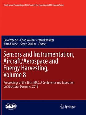 Wee Sit / Walber / Seidlitz |  Sensors and Instrumentation, Aircraft/Aerospace and Energy Harvesting , Volume 8 | Buch |  Sack Fachmedien