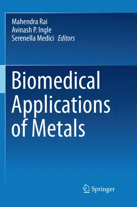 Rai / Ingle / Medici |  Biomedical Applications of Metals | Buch |  Sack Fachmedien