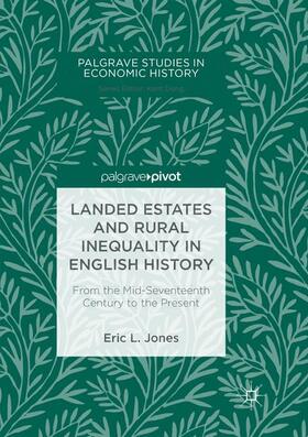 Jones | Landed Estates and Rural Inequality in English History | Buch | 978-3-030-09093-7 | sack.de