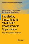 Peris-Ortiz / Merigó Lindahl / Ferreira |  Knowledge, Innovation and Sustainable Development in Organizations | Buch |  Sack Fachmedien