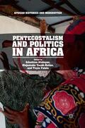 Afolayan / Falola / Yacob-Haliso |  Pentecostalism and Politics in Africa | Buch |  Sack Fachmedien