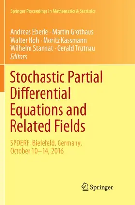 Eberle / Grothaus / Trutnau |  Stochastic Partial Differential Equations and Related Fields | Buch |  Sack Fachmedien