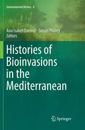 Queiroz / Pooley |  Histories of Bioinvasions in the Mediterranean | Buch |  Sack Fachmedien