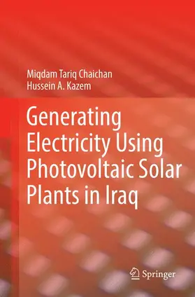 Kazem / Chaichan |  Generating Electricity Using Photovoltaic Solar Plants in Iraq | Buch |  Sack Fachmedien