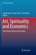 Bouckaert / Rona / Ims |  Art, Spirituality and Economics | Buch |  Sack Fachmedien