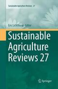 Lichtfouse |  Sustainable Agriculture Reviews 27 | Buch |  Sack Fachmedien