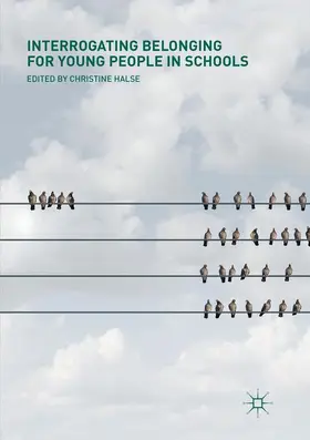 Halse |  Interrogating Belonging for Young People in Schools | Buch |  Sack Fachmedien