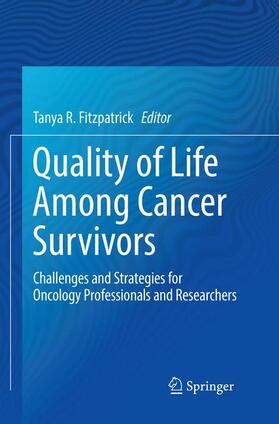 Fitzpatrick | Quality of Life Among Cancer Survivors | Buch | 978-3-030-09174-3 | sack.de