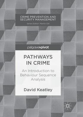 Keatley |  Pathways in Crime | Buch |  Sack Fachmedien