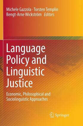 Gazzola / Wickström / Templin | Language Policy and Linguistic Justice | Buch | 978-3-030-09184-2 | sack.de