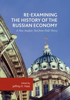 Hass |  Re-Examining the History of the Russian Economy | Buch |  Sack Fachmedien