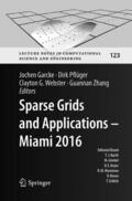 Garcke / Zhang / Pflüger |  Sparse Grids and Applications - Miami 2016 | Buch |  Sack Fachmedien
