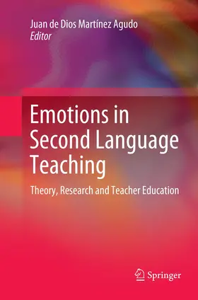 Martínez Agudo | Emotions in Second Language Teaching | Buch | 978-3-030-09230-6 | www.sack.de