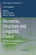 Price Caldwell / Stainton / Cresswell |  Discourse, Structure and Linguistic Choice | Buch |  Sack Fachmedien