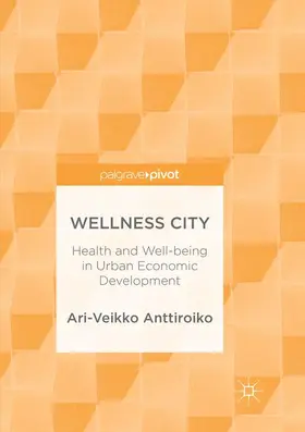 Anttiroiko |  Wellness City | Buch |  Sack Fachmedien