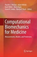 Nielsen / Wittek / Nash |  Computational Biomechanics for Medicine | Buch |  Sack Fachmedien