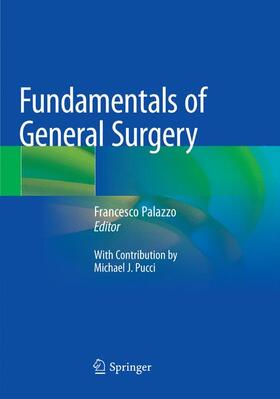 Palazzo | Fundamentals of General Surgery | Buch | 978-3-030-09289-4 | sack.de