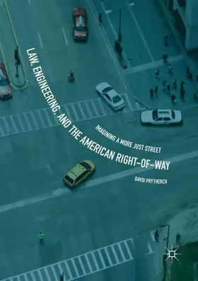 Prytherch |  Law, Engineering, and the American Right-of-Way | Buch |  Sack Fachmedien