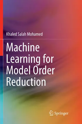 Mohamed | Machine Learning for Model Order Reduction | Buch | 978-3-030-09307-5 | www.sack.de
