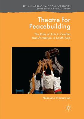 Premaratna |  Theatre for Peacebuilding | Buch |  Sack Fachmedien