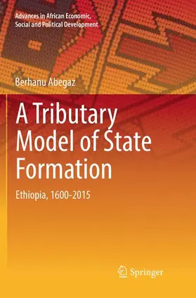 Abegaz |  A Tributary Model of State Formation | Buch |  Sack Fachmedien