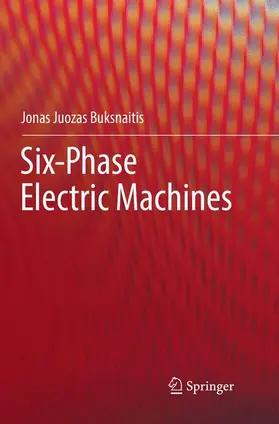 Buksnaitis |  Six-Phase Electric Machines | Buch |  Sack Fachmedien