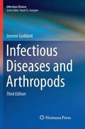 Goddard |  Infectious Diseases and Arthropods | Buch |  Sack Fachmedien