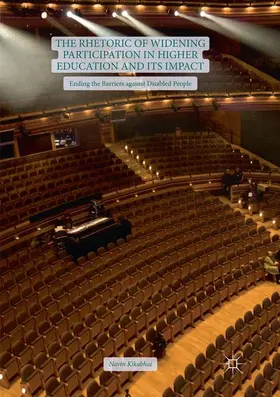 Kikabhai |  The Rhetoric of Widening Participation in Higher Education and its Impact | Buch |  Sack Fachmedien