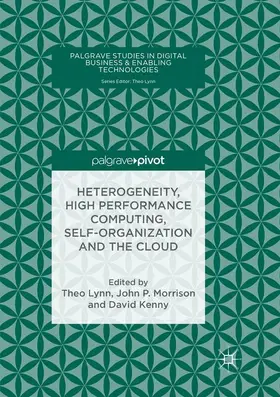 Lynn / Kenny / Morrison |  Heterogeneity, High Performance Computing, Self-Organization and the Cloud | Buch |  Sack Fachmedien