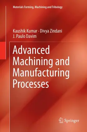 Kumar / Davim / Zindani |  Advanced Machining and Manufacturing Processes | Buch |  Sack Fachmedien