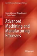 Kumar / Davim / Zindani |  Advanced Machining and Manufacturing Processes | Buch |  Sack Fachmedien