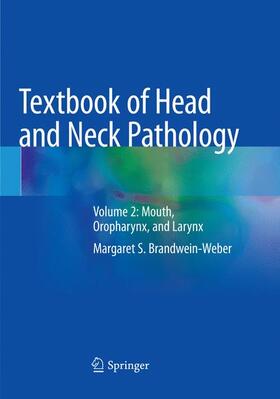 Brandwein-Weber | Textbook of Head and Neck Pathology | Buch | 978-3-030-09403-4 | sack.de