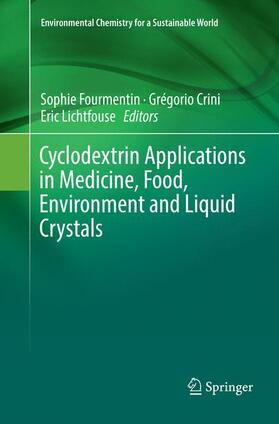 Fourmentin / Lichtfouse / Crini | Cyclodextrin Applications in Medicine, Food, Environment and Liquid Crystals | Buch | 978-3-030-09419-5 | sack.de