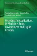 Fourmentin / Lichtfouse / Crini |  Cyclodextrin Applications in Medicine, Food, Environment and Liquid Crystals | Buch |  Sack Fachmedien