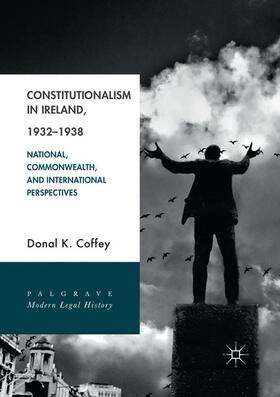 Coffey |  Constitutionalism in Ireland, 1932¿1938 | Buch |  Sack Fachmedien