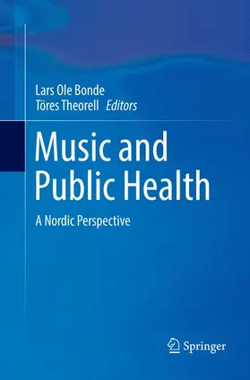 Theorell / Bonde |  Music and Public Health | Buch |  Sack Fachmedien