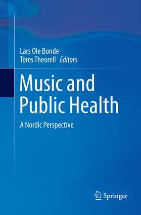 Theorell / Bonde | Music and Public Health | Buch | 978-3-030-09439-3 | sack.de