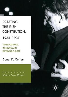 Coffey |  Drafting the Irish Constitution, 1935¿1937 | Buch |  Sack Fachmedien