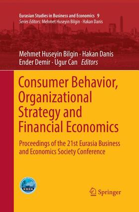 Bilgin / Can / Danis | Consumer Behavior, Organizational Strategy and Financial Economics | Buch | sack.de