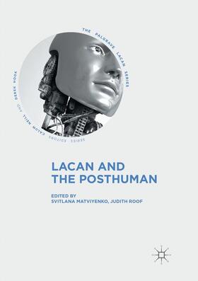 Roof / Matviyenko | Lacan and the Posthuman | Buch | 978-3-030-09466-9 | sack.de