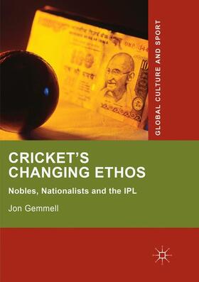 Gemmell | Cricket's Changing Ethos | Buch | 978-3-030-09470-6 | sack.de