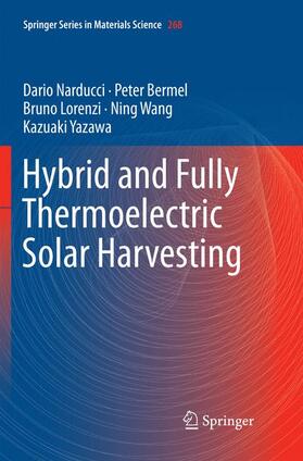 Narducci / Bermel / Yazawa | Hybrid and Fully Thermoelectric Solar Harvesting | Buch | 978-3-030-09486-7 | sack.de