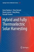 Narducci / Bermel / Yazawa |  Hybrid and Fully Thermoelectric Solar Harvesting | Buch |  Sack Fachmedien