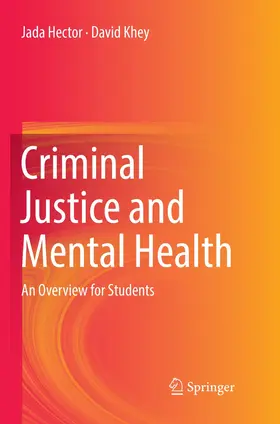 Khey / Hector |  Criminal Justice and Mental Health | Buch |  Sack Fachmedien