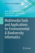 Joly / Vrochidis / Bonnet |  Multimedia Tools and Applications for Environmental & Biodiversity Informatics | Buch |  Sack Fachmedien